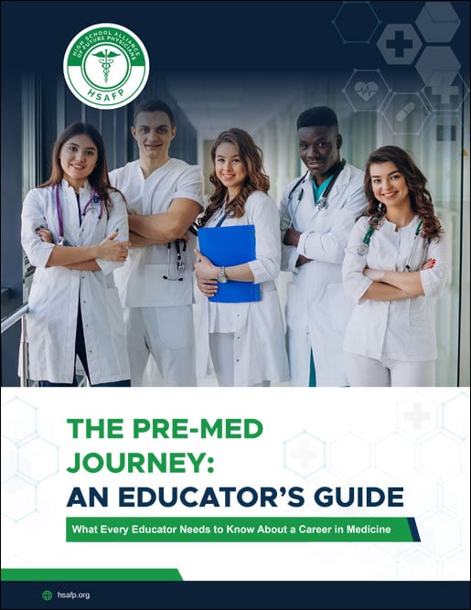 The Pre-Med Journey: A Free Guidebook for Educators of High School Students