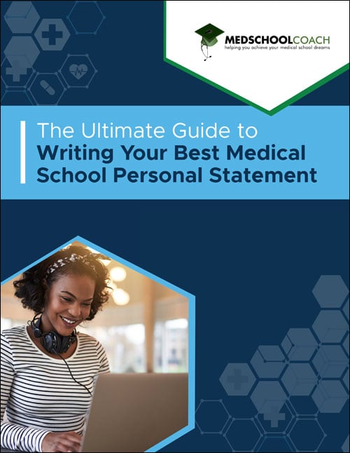 Writing Your Best Medical School Personal Statement