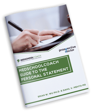 MedSchoolCoach Download the Free Guide to the Personal Statement